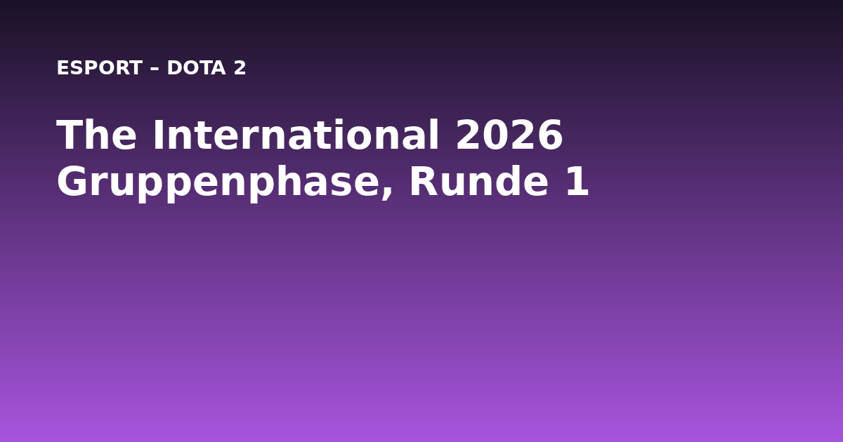 The International 2026: Gruppenphase mit Topduellen